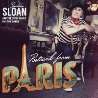 Jackson Sloan And The Drew Davies Rhythm Combo - Postcard From Paris
