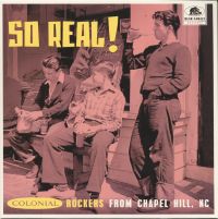 VA: - So Real! - Colonial Rockers from Chapel Hill, NC