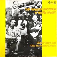 Delmore Brothers & Wayne Raney - When They Let The Hammer Down