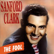 Sanford Clark - The Fool