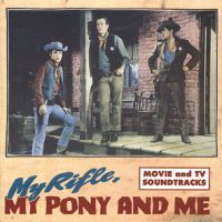 VA: - My Rifle, My Pony And Me