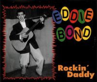 Eddie Bond - Rockin' Daddy 2CD