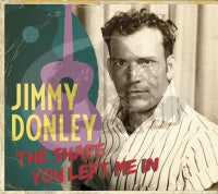 Jimmy Donley - The Shape You Left Me In