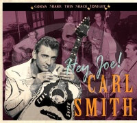 Carl Smith - Hey Joe !