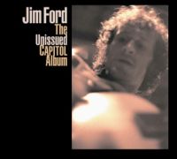 Jim Ford - The Unissued Capitol Album