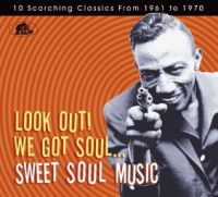 VA: - Look Out ! We Got Soul... Sweet Soul Music