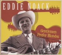 Eddie Noack - Gentlemen Prefers Blondes