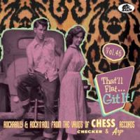VA: - That'll Flat Git It Vol. 46 - Chess Records