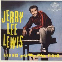Jerry Lee Lewis - And His Pumping Piano