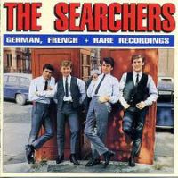 Searchers - German, French And Rare Recordings