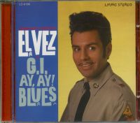 El Vez - G.I. Ay, Ay ! Blues
