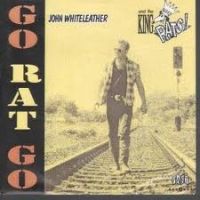 King Rats & John Whiteleather - Go Rat Go