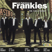 Los Fabulous Frankies - The Full Franky