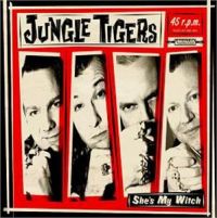 Jungle Tigers - She's My Witch EP