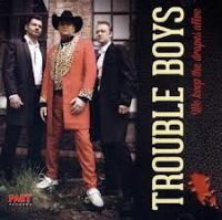 Trouble Boys - We Keep The Drapes Alive