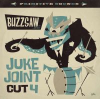 VA: - Buzzsaw Joint Cut 4 - Juke Joint