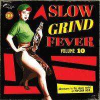 VA: - Slow Grind Fever Vol. 10