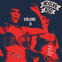 VA: - Hoochie Koo Vol. 2