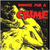VA: - Swing For A Crime