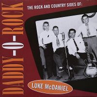 Luke McDaniel - Daddy-O-Rock