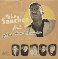 Mike Sanchez feat Chris Aron & The Croakers - Rocket Ship /Not The Only Girl