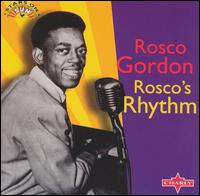 Rosco Gordon - Rosco's Rhythm