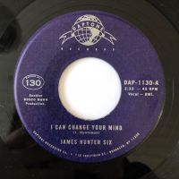 James Hunter Six - I Can Change Your Mind / Who's Fooling