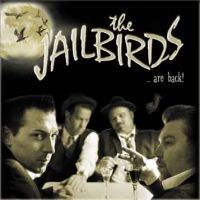 Jailbirds - Birds Are Back