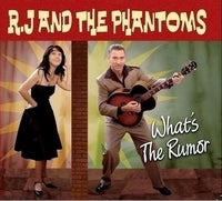 R.J And The Phantoms - What's The Rumor