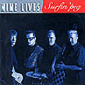 Nine Lives - Surfin' Pig