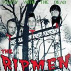 Ripmen - Party With The Dead