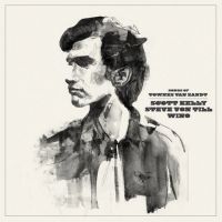 Scott Kelly / Steve Von Till / Wino - Songs Of Townes Va Zandt