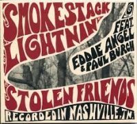 Smokestack Lightnin' - Stolen Friends