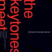 Keytones - The Keytones Meet Götz Alsman