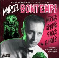 Marcel Bontempi - Witches, Spiders, Frogs & Holes - Demos & Recordings 2009-14