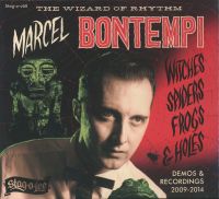 Marcel Bontempi - Witches, Spiders, Frogs & Holes - Demos & Recordings 2009-14