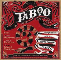VA: - Taboo - An Exploration Into The Exotic World Of Taboo Vol. 1