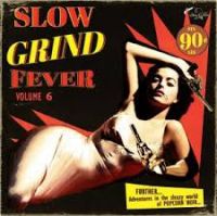 VA: - Slow Grind Fever Vol. 6