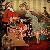 VA: - Dance Around The X-mas Tree