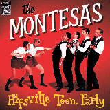 Montesas - Hipsville Teen Party