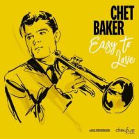Chet Baker - Easy To Love