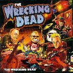 Wrecking Dead - Wrecking Dead