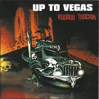 Up To Vegas - Voodoo Truckin'