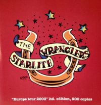 Starlite Wranglers - Europe Tour 2003 CDEP