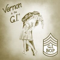 Vernon & The G.I.'s - G.I. Bop