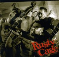 Rusty Cage - Rusty Cage