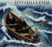Rockabilly Mafia - Row !