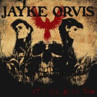 Jayne Orvis - It's All Been Said