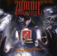 Zombie Ghost Train - Dealing The Death Card