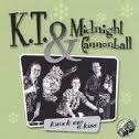 K.T. & Midnight Cannonball - Knock Me A Kiss